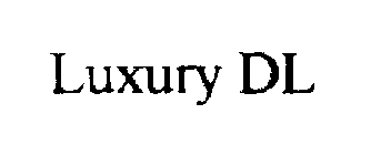 LUXURY DL