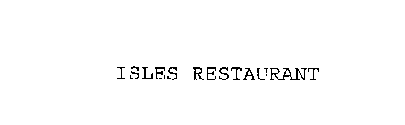 ISLES RESTAURANT