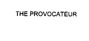 THE PROVOCATEUR