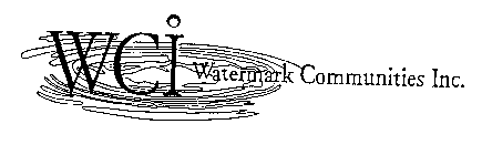 WCI WATERMARK COMMUNITIES INC.