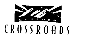 BOULDER CROSSROADS