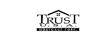 TRUST U.S.A. MORTGAGE CORP.