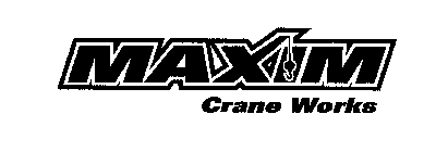 MAXIM CRANE WORKS