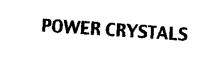 POWER CRYSTALS