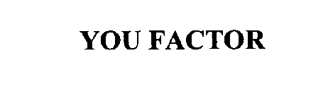 YOU FACTOR