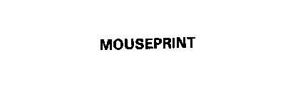 MOUSEPRINT