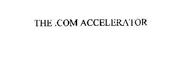 THE .COM ACCELERATOR