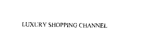 LUXURY SHOPPING CHANNEL