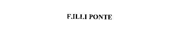 F.ILLI PONTE