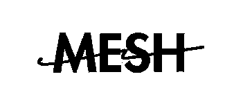 MESH