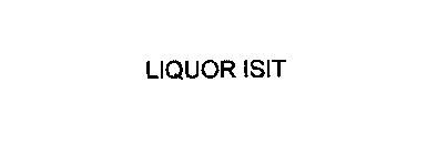 LIQUORISIT