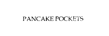 PANCAKE POCKETS