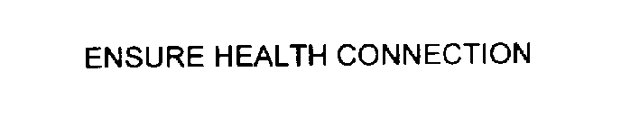 ENSURE HEALTH CONNECTION