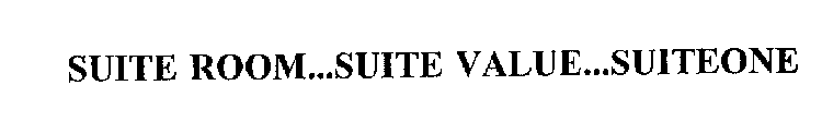 SUITE ROOM...SUITE VALUE...SUITEONE