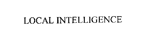 LOCAL INTELLIGENCE