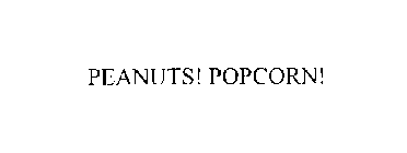 PEANUTS! POPCORN!