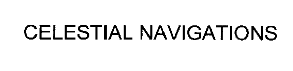 CELESTIAL NAVIGATIONS