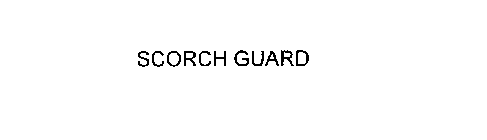 SCORCH GUARD