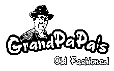 GRANDPAPA'S OLD FASHIONED