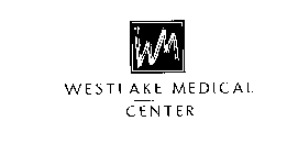 W M WESTLAKE MEDICAL CENTER