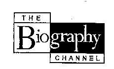 THE BIOGRAPHY CHANNEL