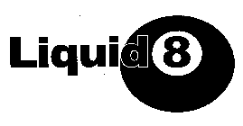 LIQUID 8