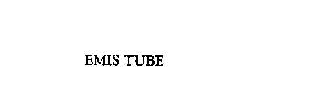 EMIS TUBE