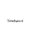 TIMEFRAMED