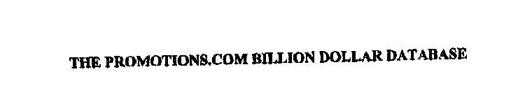 THE PROMOTIONS.COM BILLION DOLLAR DATABASE