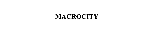 MACROCITY