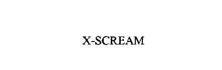 X-SCREAM