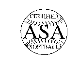 CERTIFIED ASA SOFTBALL