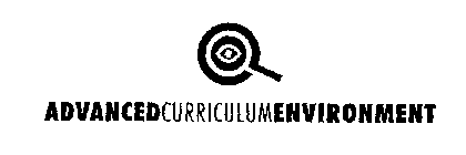 ADVANCED CURRICULUM ENVIRONMENT