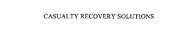 CASUALTY RECOVERY SOLUTIONS