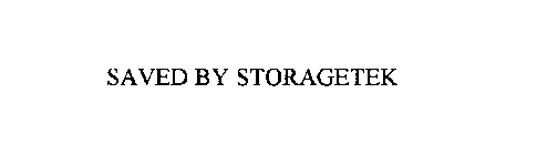 SAVED BY STORAGETEK