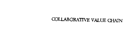 COLLABORATIVE VALUE CHAIN