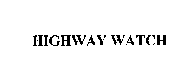 HIGHWAY WATCH