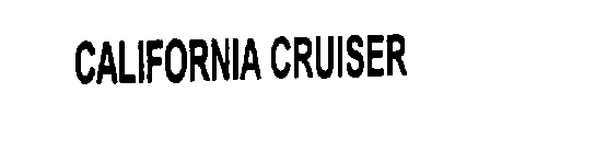 CALIFORNIA CRUISER