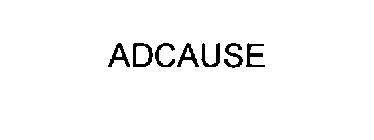 ADCAUSE