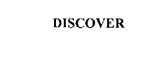 DISCOVER