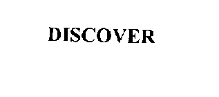 DISCOVER