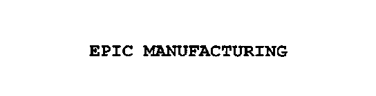 EPIC MANUFACTURING