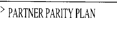 PARTNER PARITY PLAN