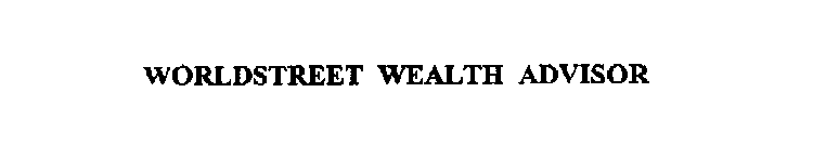 WORLDSTREET WEALTH ADVISOR