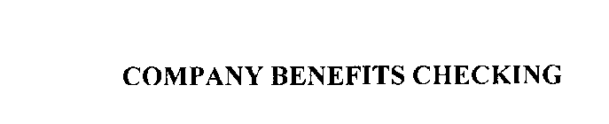 COMPANY BENEFITS CHECKING