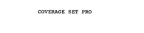 COVERAGE SET PRO