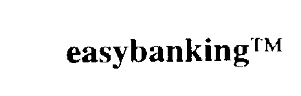 EASYBANKINGTM