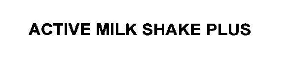 ACTIVE MILK SHAKE PLUS