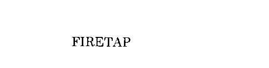 FIRETAP