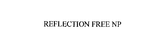 REFLECTION FREE NP